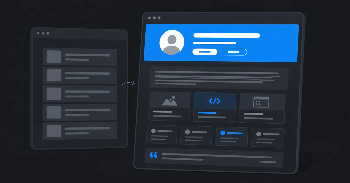 Two browser windows on a near-black background, with a dashed arrow pointing from the dim, faded one on the left, which shows nothing but five identical rows of a blog post list, to the larger lit one on the right, where a bright blue header band holds a circular profile photo, a name, and two buttons above a bio paragraph, a row of three project cards, a row of four post cards, and a quote bar at the bottom.